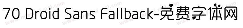 70 Droid Sans Fallback字体转换